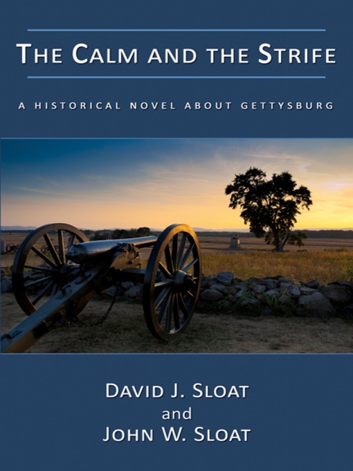 Title details for The Calm and the Strife by David J. Sloat - Available